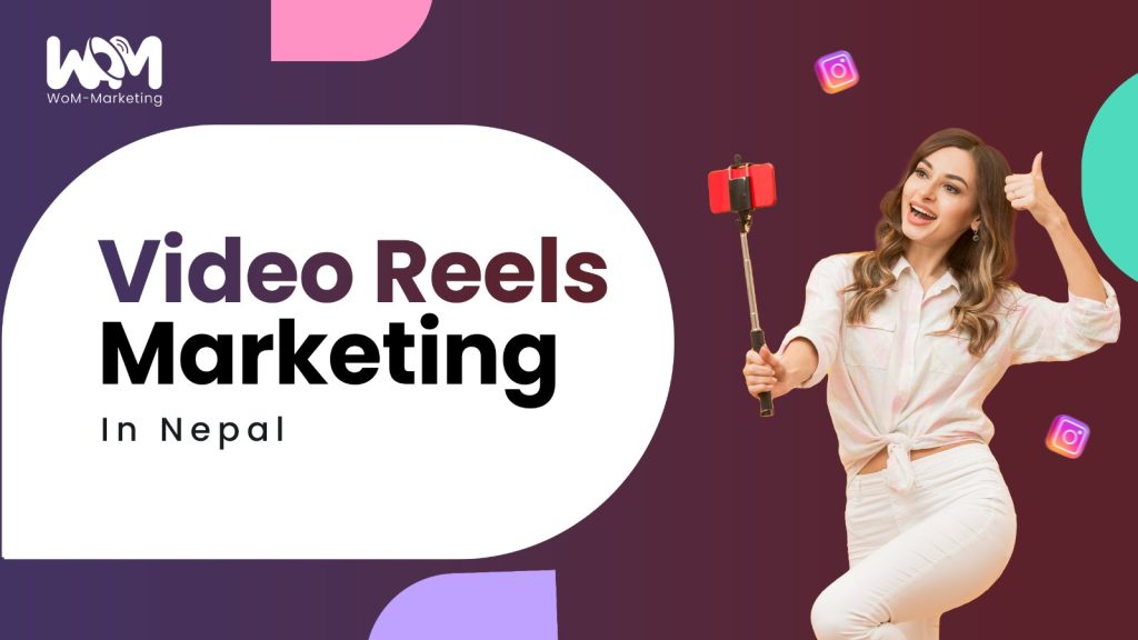 Video Reels Marketing in Nepal